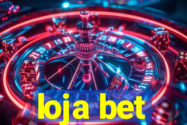 loja bet